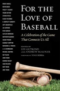 Cover: For the Love of Baseball - Skyhorse Publishing