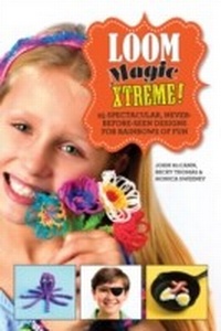Abbildung von: Loom Magic Xtreme! - Sky Pony Press