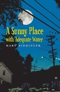 Cover: A Sunny Place with Adequate Water - Black Lawrence Press