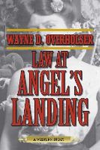 Enlarge image Cover: Law at Angel's Landing - Skyhorse Publishing