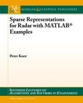 Cover: Sparse Representations for Radar with MATLAB (R) Examples - Morgan and Claypool Life Sciences