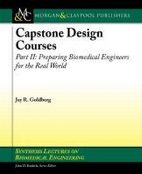 Enlarge image Cover: Capstone Design Courses, Part II - Morgan and Claypool Life Sciences