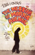 Cover: The Messiah of Morris Avenue - Picador USA