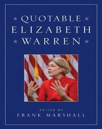 Enlarge image Cover: Quotable Elizabeth Warren - Skyhorse Publishing