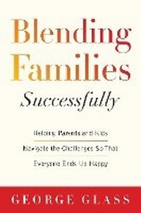 Enlarge image Cover: Blending Families Successfully - Skyhorse Publishing
