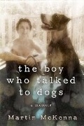 Cover: The Boy Who Talked to Dogs - Skyhorse Publishing