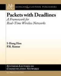 Enlarge image Cover: Packets with Deadlines - Morgan and Claypool Life Sciences