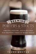 Cover: Brewing Porters and Stouts - Skyhorse Publishing