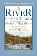 Cover: A River Never Sleeps - Skyhorse Publishing