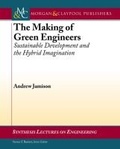 Cover: The Making of Green Engineers - Morgan and Claypool Life Sciences