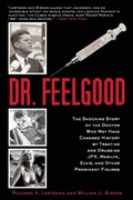 Cover: Dr. Feelgood - Skyhorse Publishing