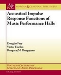 Cover: Acoustical Impulse Response Functions of Music Performance Halls - Morgan and Claypool Life Sciences
