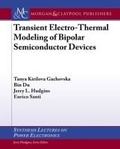 Cover: Transient Electro-Thermal Modeling of Bipolar Power Semiconductor Devices - Morgan and Claypool Life Sciences
