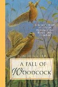 Cover: A Fall of Woodcock - Skyhorse Publishing