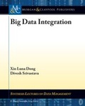 Cover: Big Data Integration - Morgan and Claypool Life Sciences