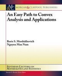 Enlarge image Cover: An Easy Path to Convex Analysis and Applications - Morgan and Claypool Life Sciences