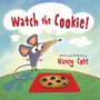 Cover: Watch the Cookie! - Sky Pony Press