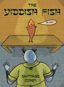 Cover: The Yiddish Fish - Sky Pony Press
