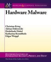 Enlarge image Cover: Hardware Malware - Morgan and Claypool Life Sciences