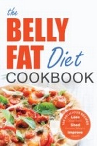Abbildung von: Belly Fat Diet Cookbook - Callisto Media Inc.