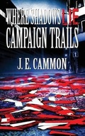 Cover: Where Shadows Lie - Caliburn Press