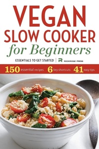 Abbildung von: Vegan Slow Cooker for Beginners - Rockridge Press
