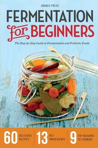 Enlarge image Cover: Fermentation for Beginners - Drakes Press