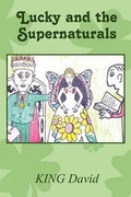 Cover: Lucky and the Supernaturals - AMERICA STAR BOOKS