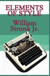 Enlarge image Cover: Elements of Style - Start Publishing LLC