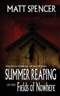 Cover: Summer Reaping on the Fields of Nowhere - Caliburn Press