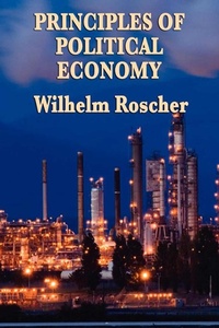 Enlarge image Cover: Principles of Political Economy - Start Publishing LLC
