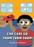 Cover: Car Cars Go Zoom Zoom Zoom - AMERICA STAR BOOKS