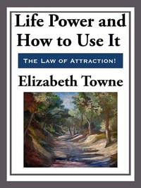Enlarge image Cover: Life Power and How to Use It - Start Publishing LLC