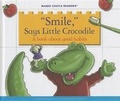 Cover: 'Smile, ' Says Little Crocodile - Child's World