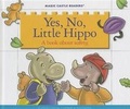 Cover: Yes, No, Little Hippo - Child's World