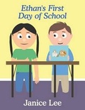 Cover: Ethan's First Day of School - AMERICA STAR BOOKS