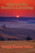 Cover: What All the World's A-Seeking - Start Publishing LLC