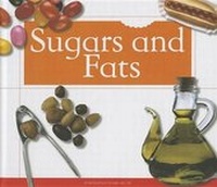 Enlarge image Cover: Sugars and Fats - Child's World
