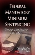 Bild: Federal Mandatory Minimum Sentencing - Nova Science Publishers Inc
