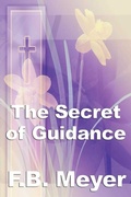 Cover: The Secret of Guidance - Start Publishing LLC