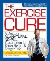 Enlarge image Cover: The Exercise Cure - Rodale Press Inc.