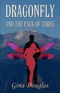 Enlarge image Cover: Dragonfly and the Pack of Three - AMERICA STAR BOOKS