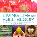 Cover: Living Life In Full Bloom - Rodale Press Inc.