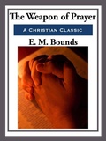 Cover: The Weapon of Prayer - Start Publishing LLC