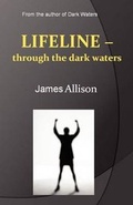 Cover: Lifeline - Through the Dark Waters - AMERICA STAR BOOKS