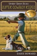 Cover: Super Cowboy Rides - Publishing Inspiration