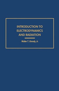 Abbildung von: Introduction to Electrodynamics and Radiation - Academic Press
