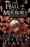Cover: The Hall of Mirrors - AMERICA STAR BOOKS