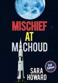 Cover: Mischief at Michoud - Tate Publishing & Enterprises