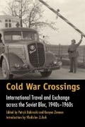 Cover: Cold War Crossings - Texas A & M University Press